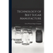 Technology of Beet Sugar Manufacture