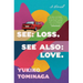 See Loss See Also Love