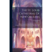 The St. Louis Cathedral Of New Orleans: A Sketch: Commemorating The Bicentenary Of The Founding Of This Parent Church Of The Mississippi Valley