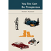 You, Too, Can Be Prosperous: Studies in Prosperity