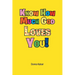 Know How Much God Loves You!
