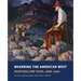 Branding the American West: Paintings and Films, 1900-1950 Volume 23