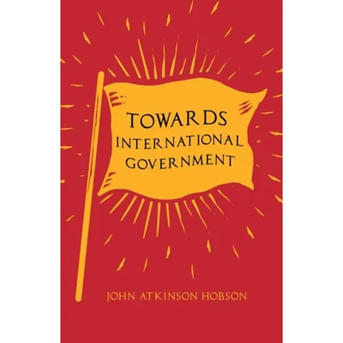 Towards International Government