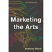 Marketing the Arts: An Introduction