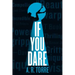 If You Dare