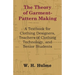 The Theory of Garment-Pattern Making - A Textbook for Clothing Designers, Teachers of Clothing Technology, and Senior Students