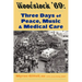 Woodstock '69: Three Days of Peace, Music, and Medicine