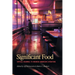 Significant Food: Critical Readings to Nourish American Literature
