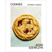 Cookies: The New Classics: A Baking Book