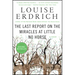 The Last Report on the Miracles at Little No Horse