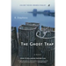 The Ghost Trap