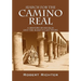 Search for the Camino Real: A History of San Blas and the Road to Get There