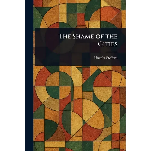 The Shame of the Cities