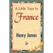 A Little Tour in France