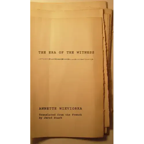 The Era of the Witness