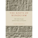 Roots of Hinduism: The Early Aryans and the Indus Civilization