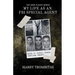 My Life As An FBI Special Agent: Final Cases, Lasting Impact