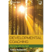 Developmental Coaching: Working with the Self