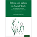 Ethics and Values in Social Work: An Integrated Approach for a Comprehensive Curriculum