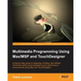 Multimedia Programming Using Max/MSP and TouchDesigner