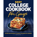 Easy College Cookbook for Guys: Effortless Recipes to Learn the Basics of Cooking