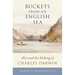 Buckets from an English Sea: 1832 and the Making of Charles Darwin