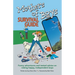 Mothers of Boys Survival Guide: Funny Adventures and Tested Advice on Raising Happy, Independent Boys