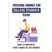 Personal Finance For College Students Guide: How To Maximize Your Financial Aid Awards: The Necessary Steps