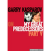 Garry Kasparov on My Great Predecessors, Part Five