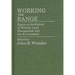 Working the Range: Essays on the History of Western Land Management and the Environment
