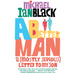 A Better Man: A (Mostly Serious) Letter to My Son