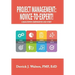 Project Management: Novice-To-Expert! a Qualitative Comparative Case Study: Novice-To-Expert