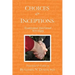 Choices and Inceptions: Traditional Electional Astrology