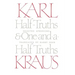 Half-Truths and One-and-a-Half Truths: Selected Aphorisms