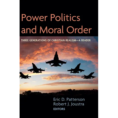Power Politics and Moral Order