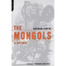The Mongols: A History