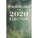 Financing the 2020 Election
