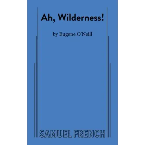 Ah, Wilderness!