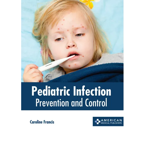 Pediatric Infection: Prevention and Control