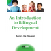 An Introduction to Bilingual Development