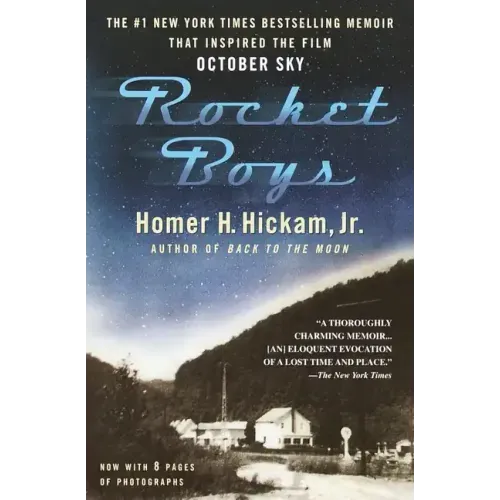 Rocket Boys: A Memoir
