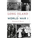 Long Island and World War I