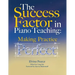 The Success Factor: Making Practice Perfect