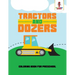 Tractors and Dozers: Coloring Book for Preschool
