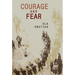 Courage and Fear
