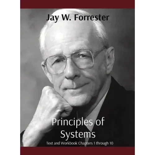 Principles of Systems: Text and Workbook Chapters 1 through 10