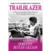 Trailblazer: A Pioneering Journalist's Fight to Make the Media Look More Like America
