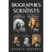 Biographies of Scientists: Albert Einstein, Isaac Newton, Galileo Galilei, Charles Darwin, Michael Faraday