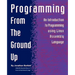 Programming from the Ground Up