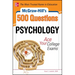 McGraw-Hill's 500 Psychology Questions: Ace Your College Exams